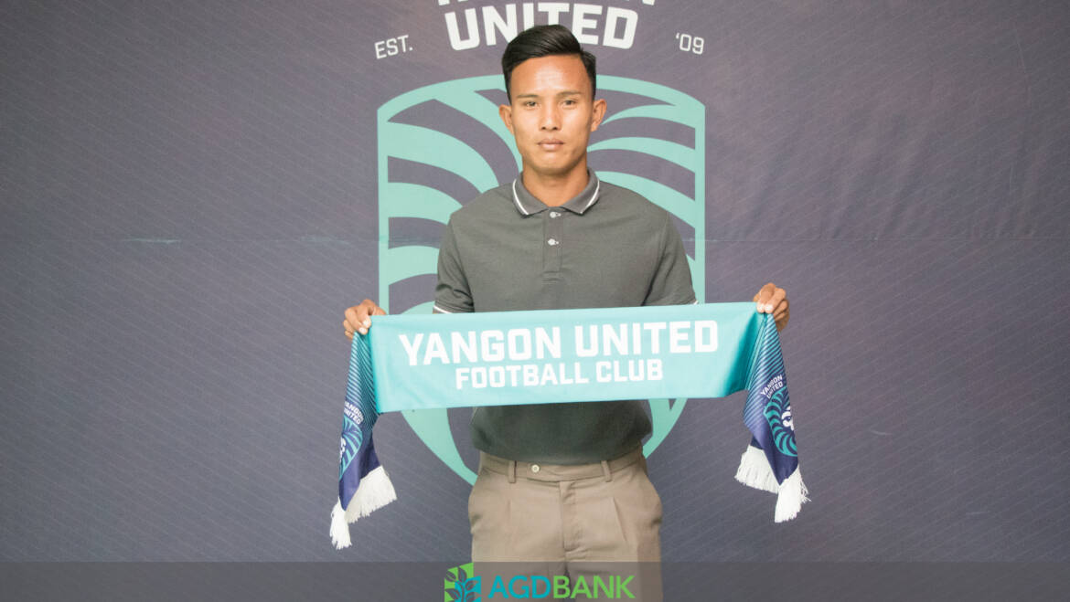 Yangon United sign Yan Kyaw Htwe on 2-year contract