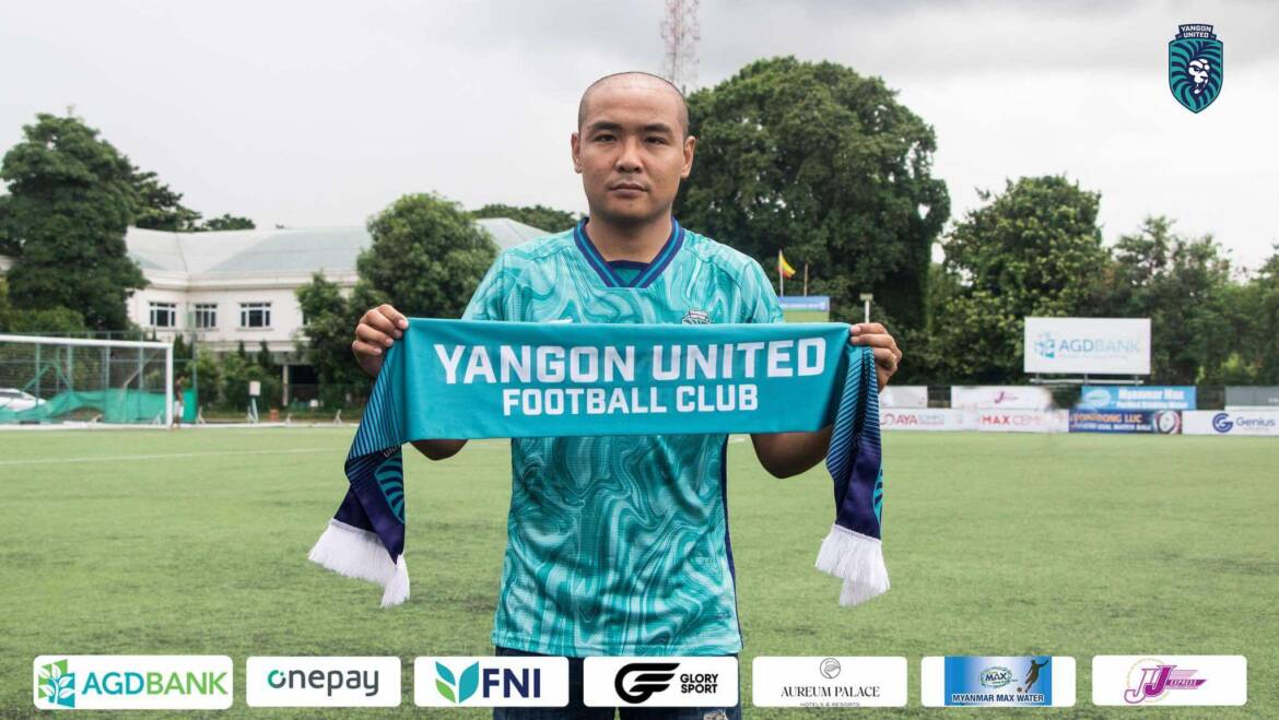 Yangon United sign Aung Zaya from Hantharwady United